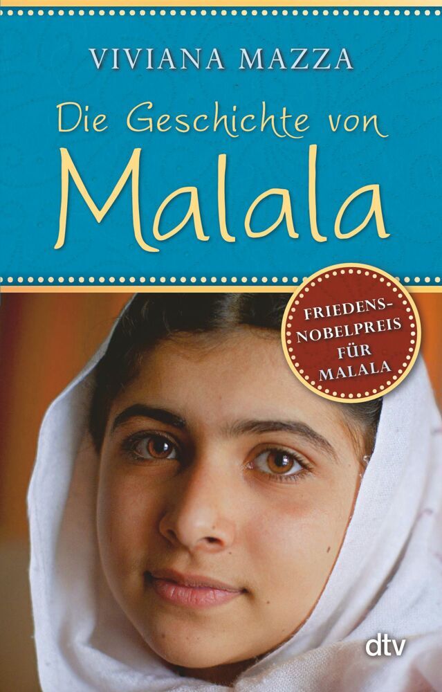 Die Geschichte von Malala (Viviana Mazza)