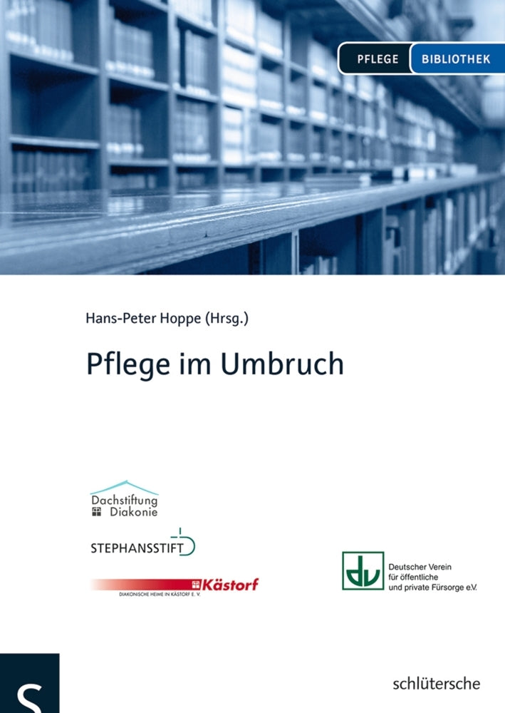 Pflege im Umbruch (Hans-Peter Hoppe)