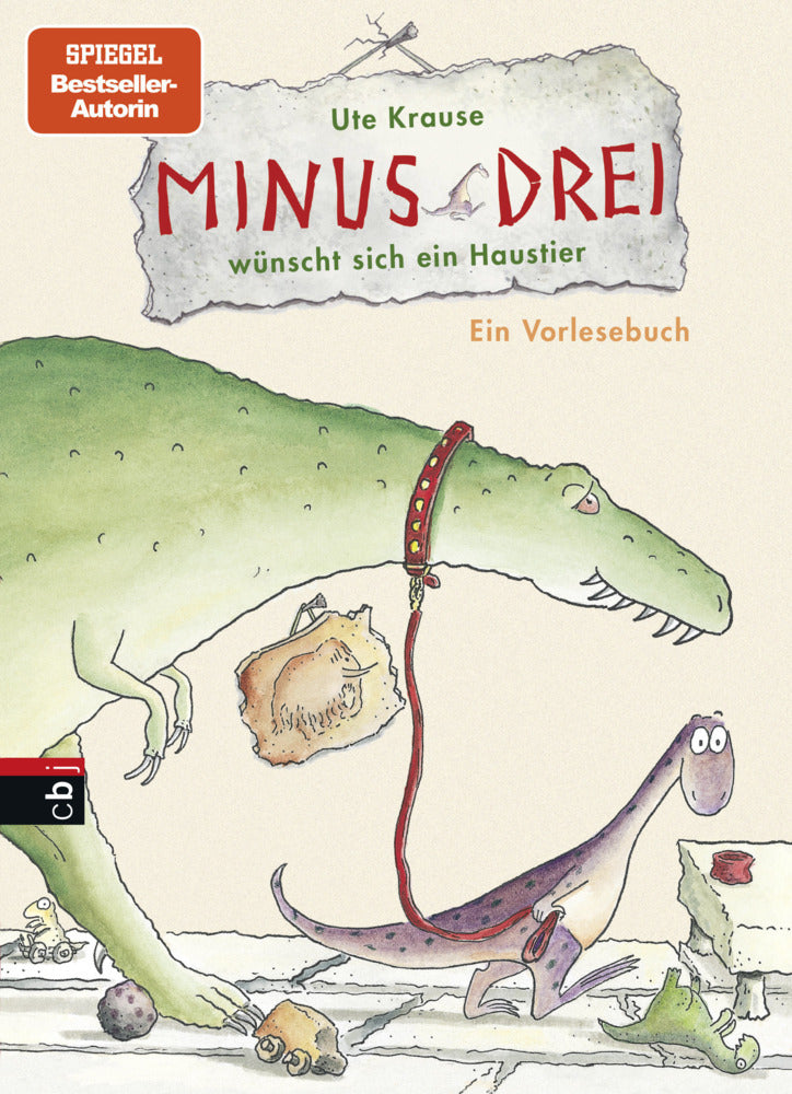 Minus Drei wünscht sich ein Haustier (Ute Krause)