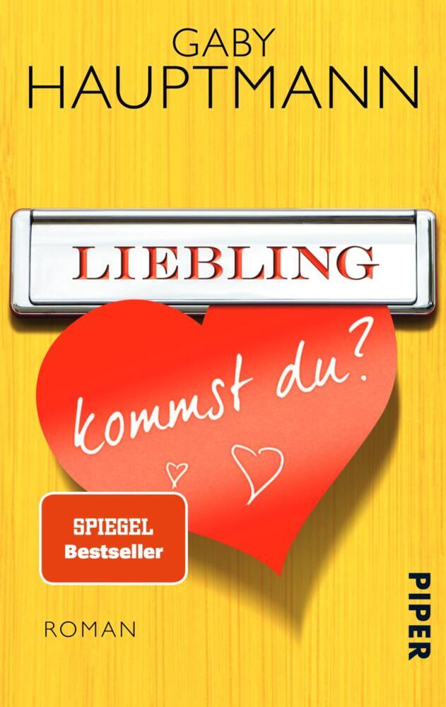 Liebling, kommst du? (Gaby Hauptmann)