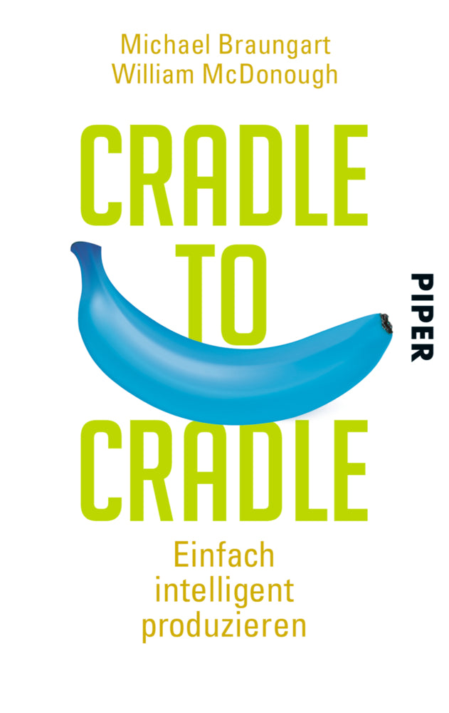 Cradle to Cradle (Michael Braungart)