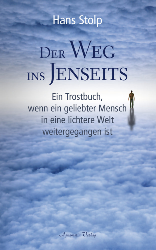 Der Weg ins Jenseits (Hans Stolp)