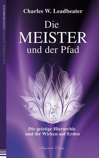 Die Meister und der Pfad (Charles W. Leadbeater)