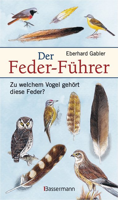 Der Feder-Führer (Eberhard Gabler)