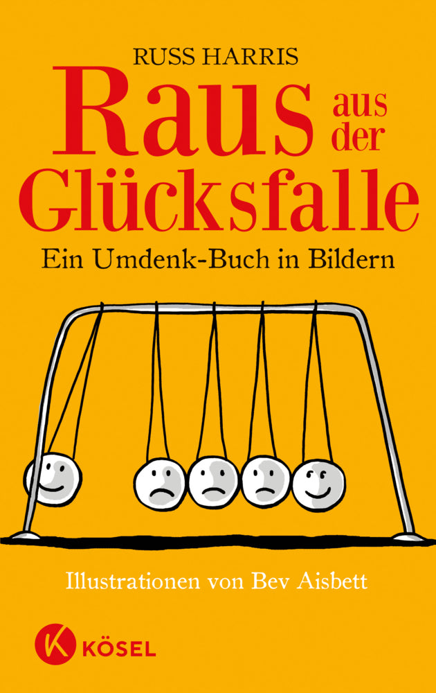 Raus aus der Glücksfalle (Russ Harris)