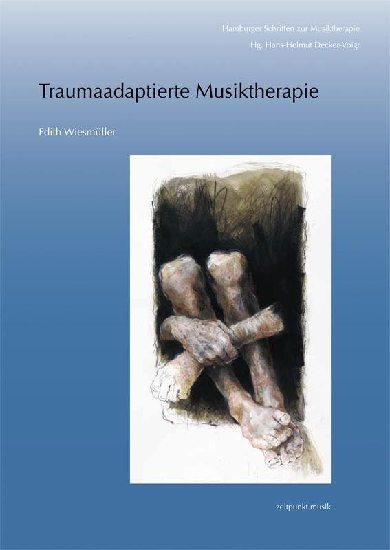 Traumaadaptierte Musiktherapie (Edith Wiesmüller)