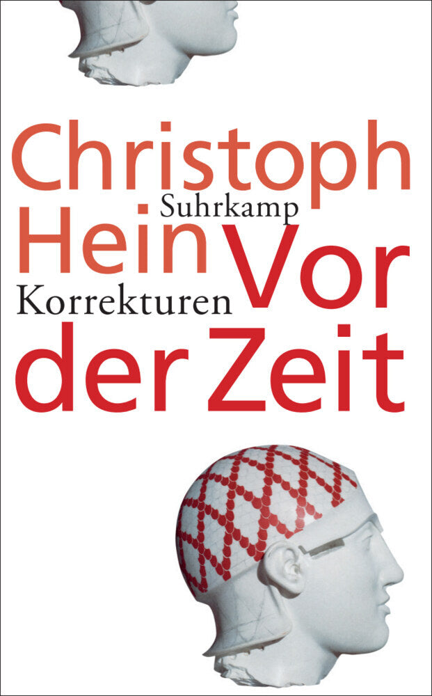 Vor der Zeit. Korrekturen (Christoph Hein)