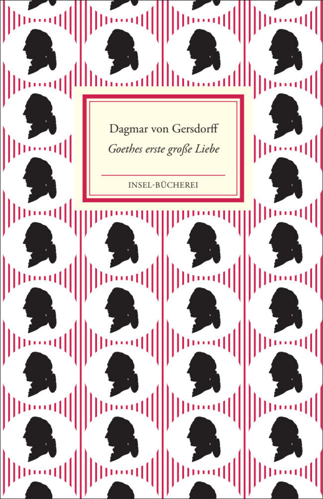Goethes erste große Liebe - Lili Schönemann (Dagmar Von Gersdorff)