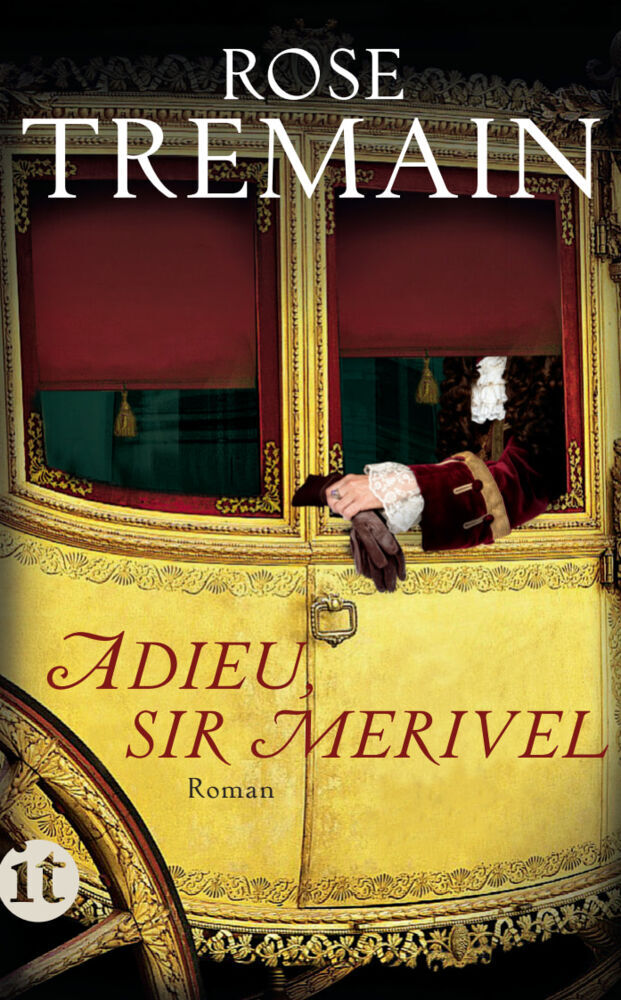 Adieu, Sir Merivel (Rose Tremain)