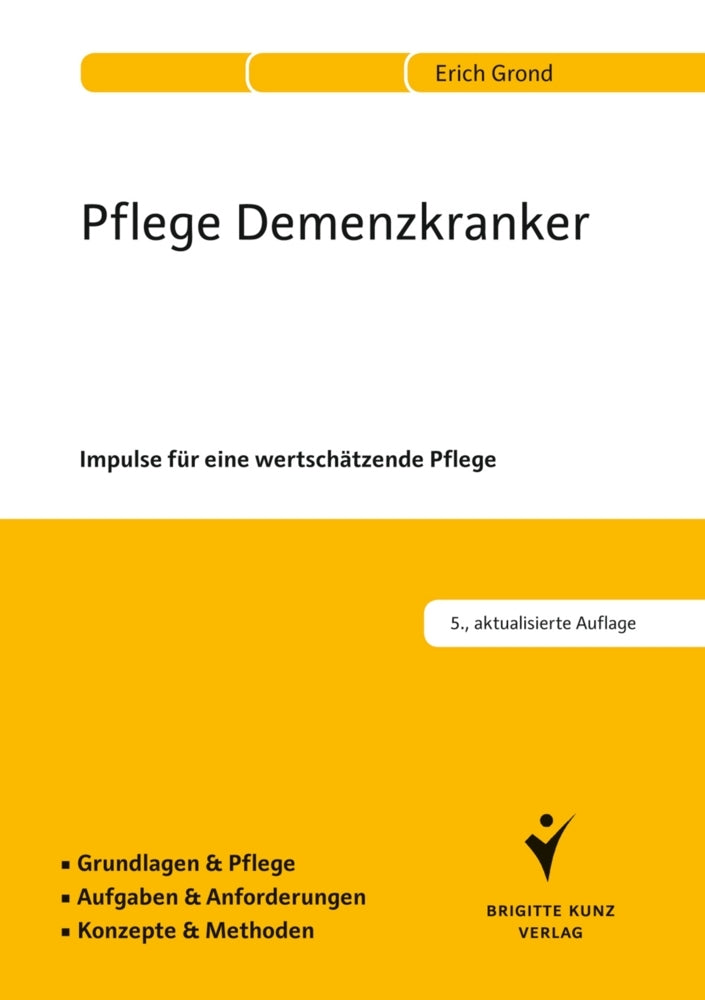 Pflege Demenzkranker (Erich Grond)