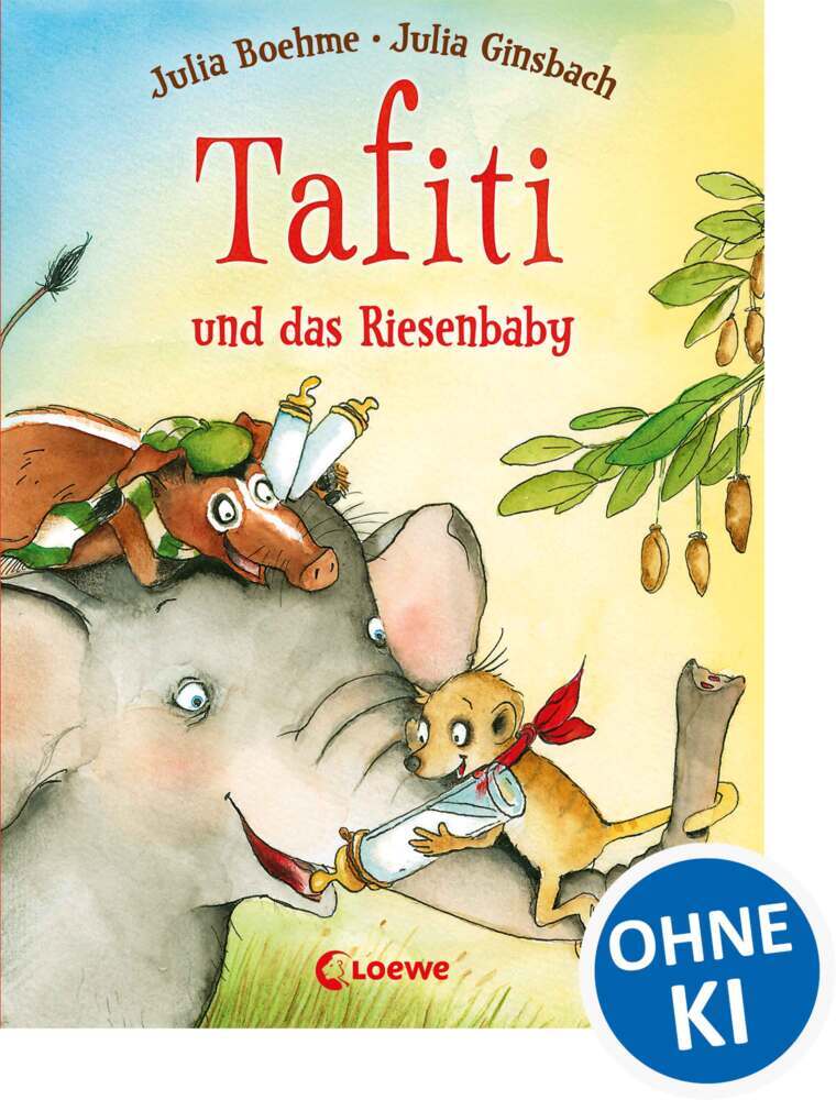 Tafiti und das Riesenbaby (Band 3) (Julia Boehme)