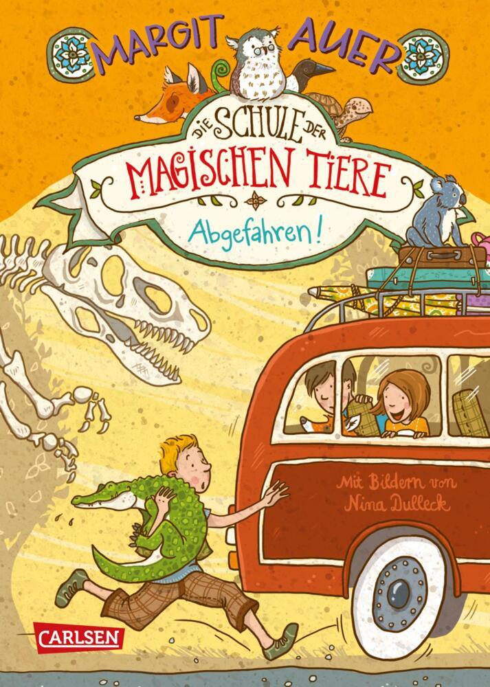Die Schule der magischen Tiere Erstausstattung 4: Abgefahren! (Margit Auer)