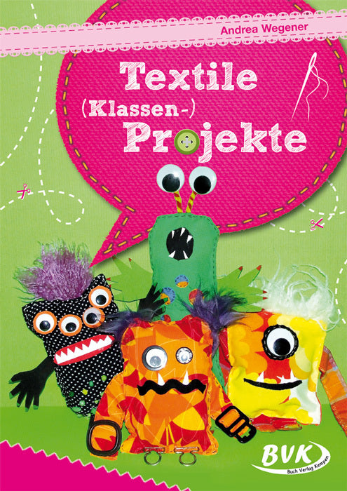 Textile (Klassen-)Projekte (Andrea Wegener)