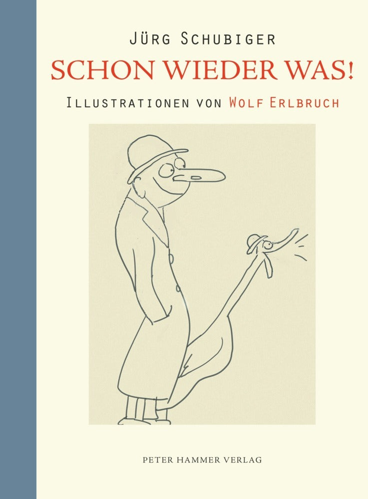 Schon wieder was! (Jürg Schubiger)