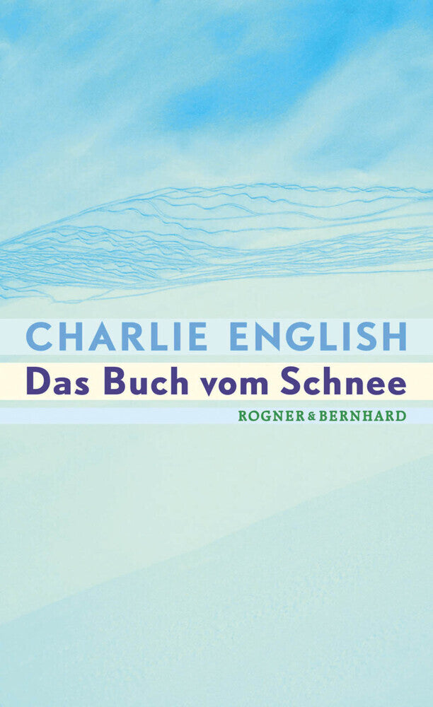 Das Buch vom Schnee (Charlie English)