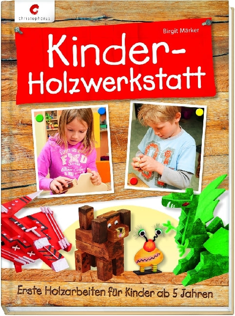 Kinder-Holzwerkstatt (Birgit Märker)