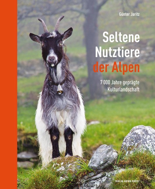 Seltene Nutztiere der Alpen (Günter Jaritz)