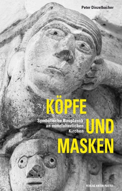 Köpfe und Masken (Peter Dinzelbacher)
