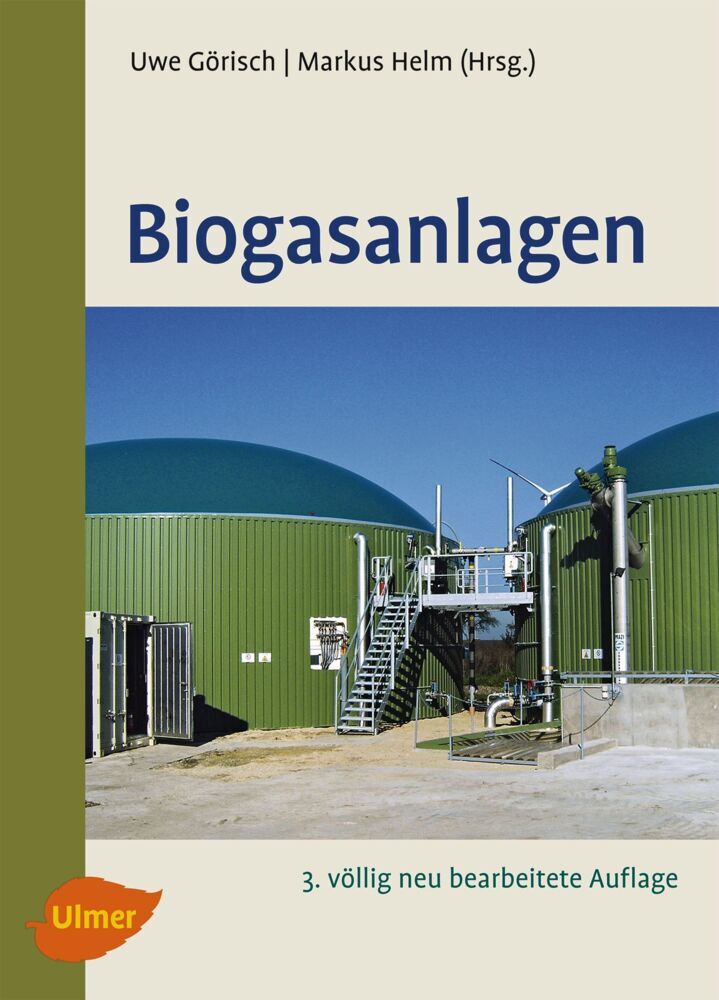 Biogasanlagen (Uwe Görisch)