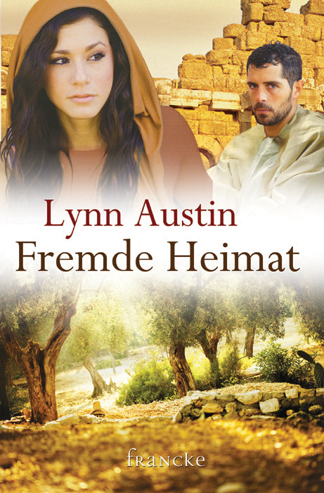 Fremde Heimat (Lynn Austin)