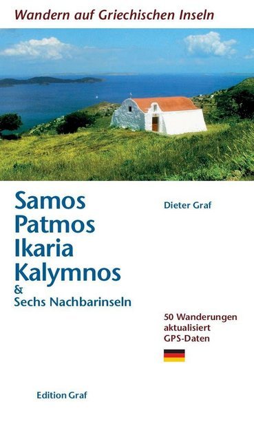 Samos, Patmos, Ikaria, Kalymnos & Sechs Nachbarinseln (Dieter Graf)