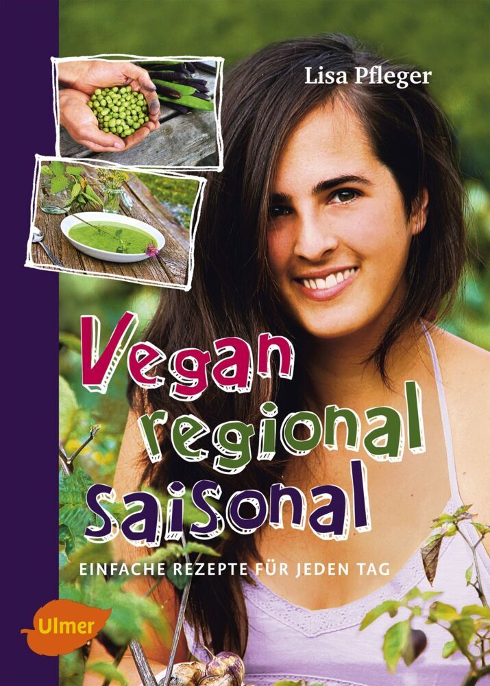 Vegan, regional, saisonal (Lisa Pfleger)