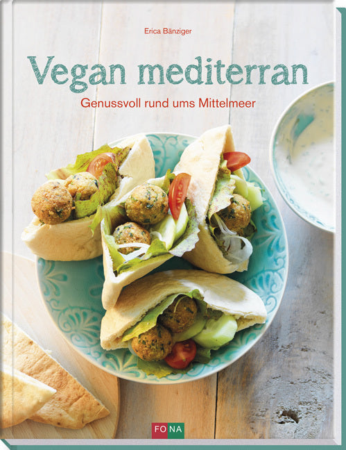 Vegan mediterran (Erica Bänziger)