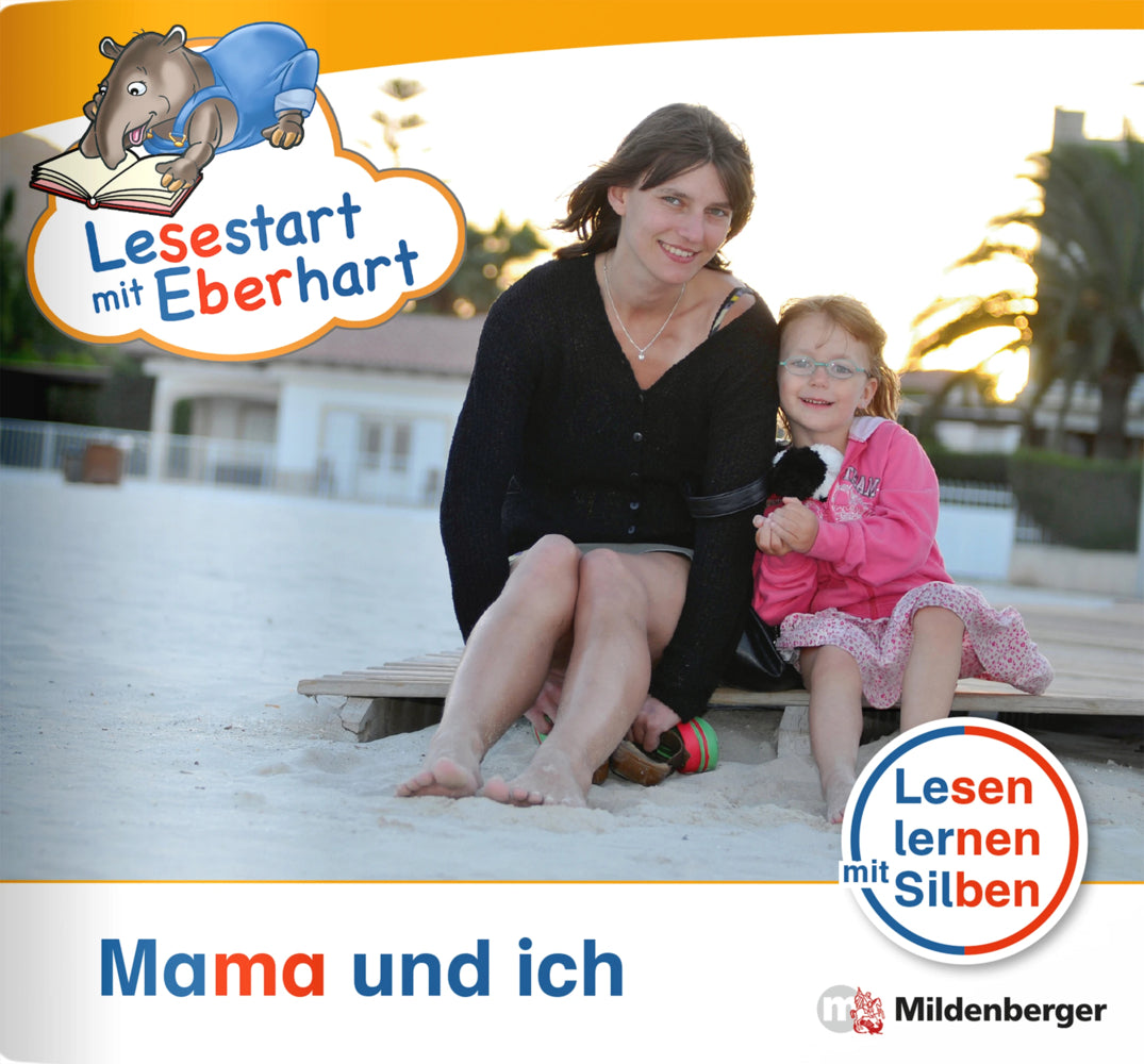 Lesestart mit Eberhart: Mama und ich (Stefanie Drecktrah)