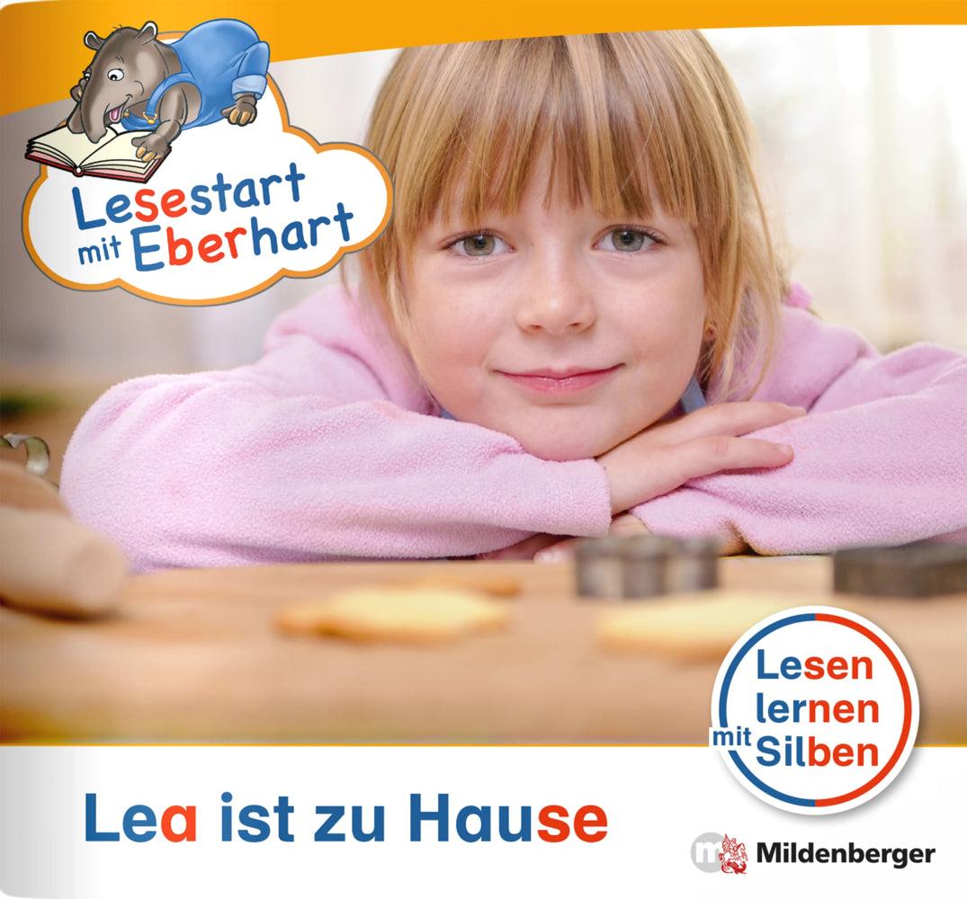 Lesestart mit Eberhart: Lea ist zu Hause (Stefanie Drecktrah)