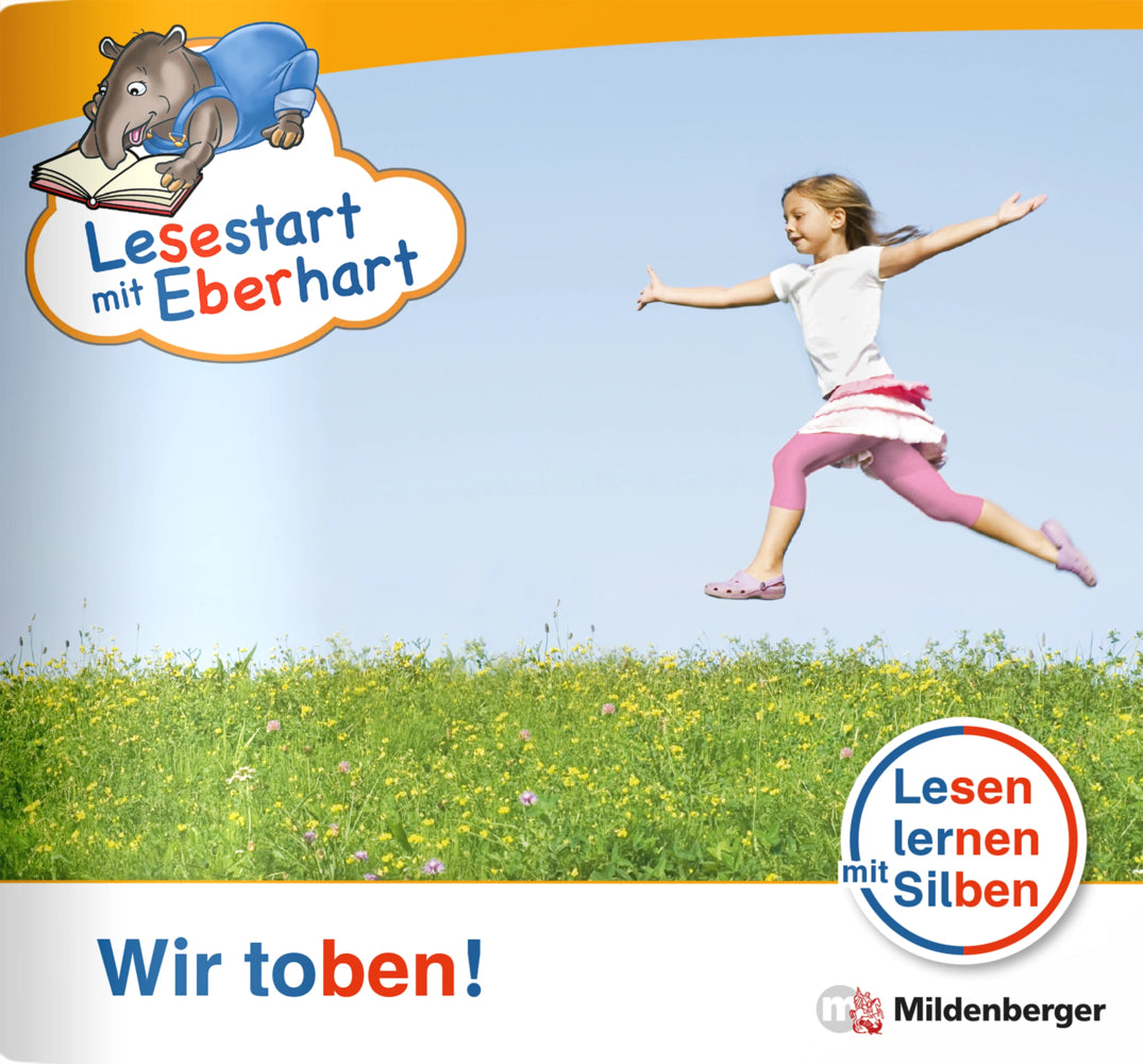 Lesestart mit Eberhart: Wir toben! (Stefanie Drecktrah)