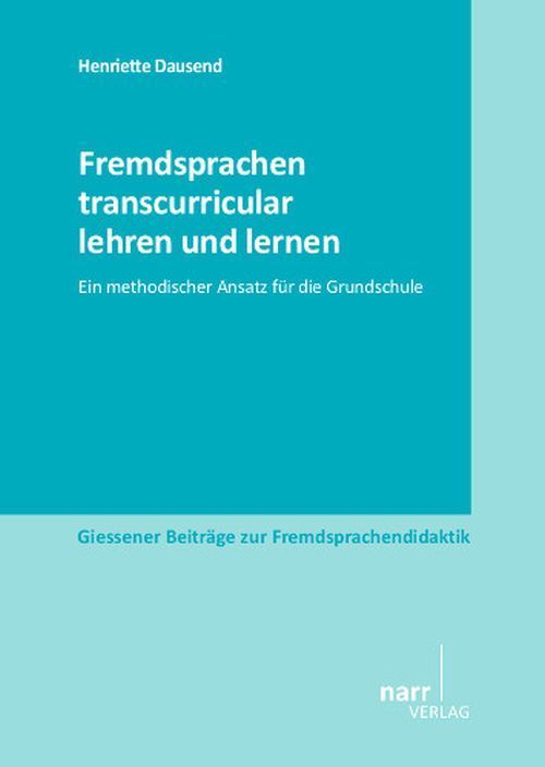 Fremdsprachen transcurricular lehren und lernen (Henriette Dausend)