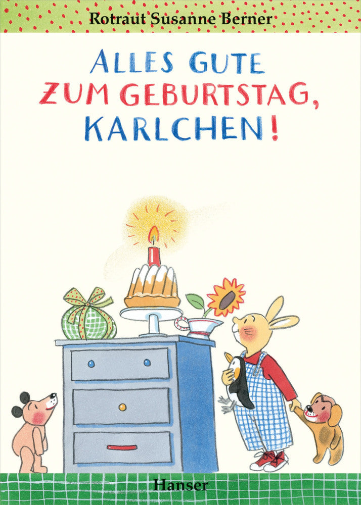 Alles Gute zum Geburtstag, Karlchen! (Rotraut Susanne Berner)