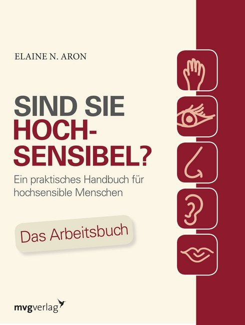 Sind Sie hochsensibel? (Elaine N. Aron)