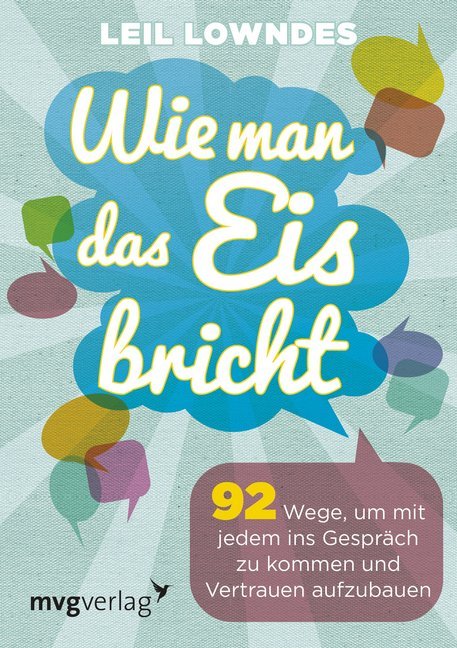 Wie man das Eis bricht (Leil Lowndes)