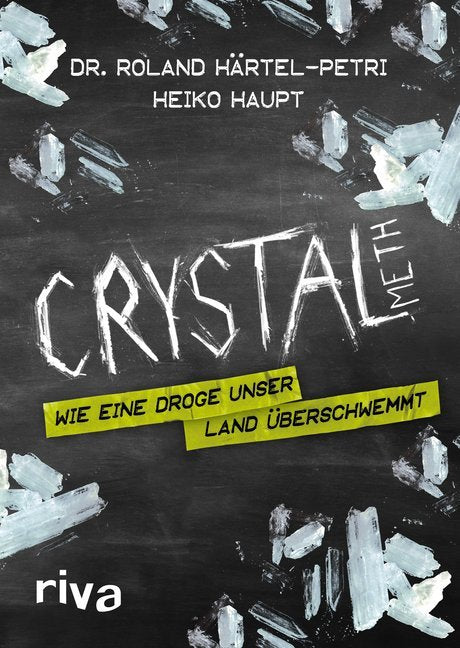 Crystal Meth (Roland Härtel-Petri)