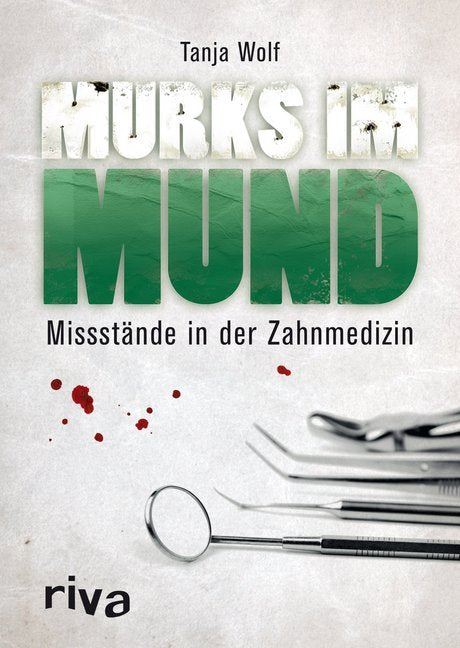 Murks im Mund (Tanja Wolf)
