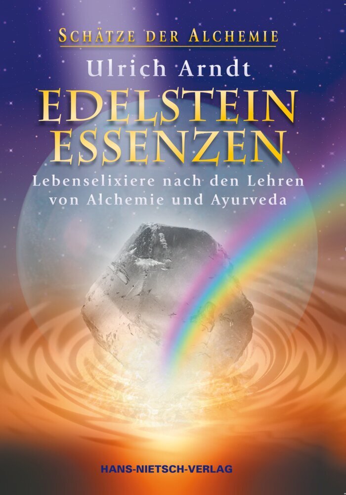 Edelstein-Essenzen (Ulrich Arndt)