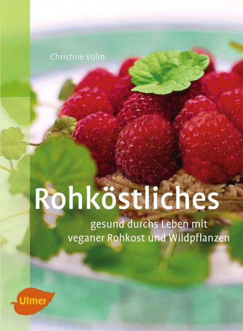 Rohköstliches (Christine Volm)
