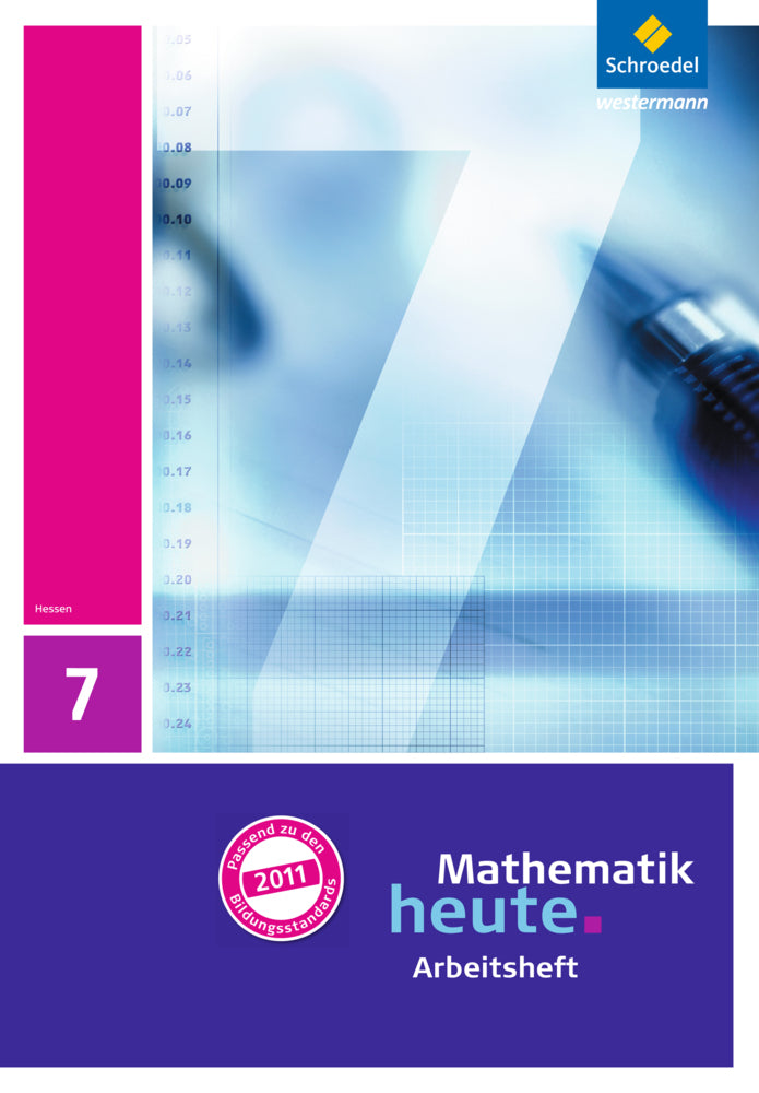 Mathematik heute - Ausgabe 2011 für Hessen (Heinz Griesel)