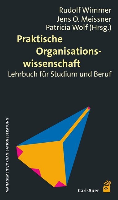 Praktische Organisationswissenschaft (Rudolf Wimmer)