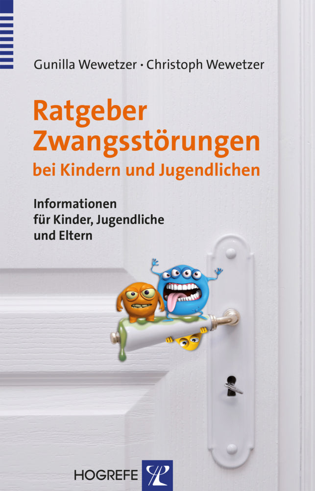 Ratgeber Zwangsstörungen bei Kindern und Jugendlichen (Gunilla Wewetzer)