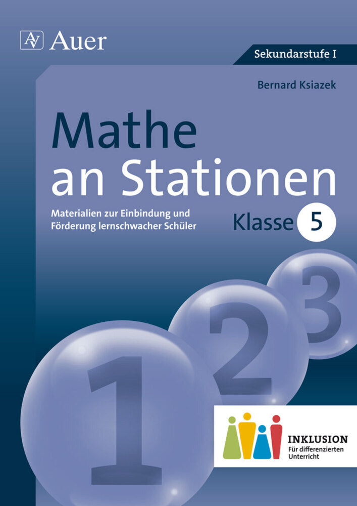 Mathe an Stationen, Klasse 5 Inklusion (Bernard Ksiazek)