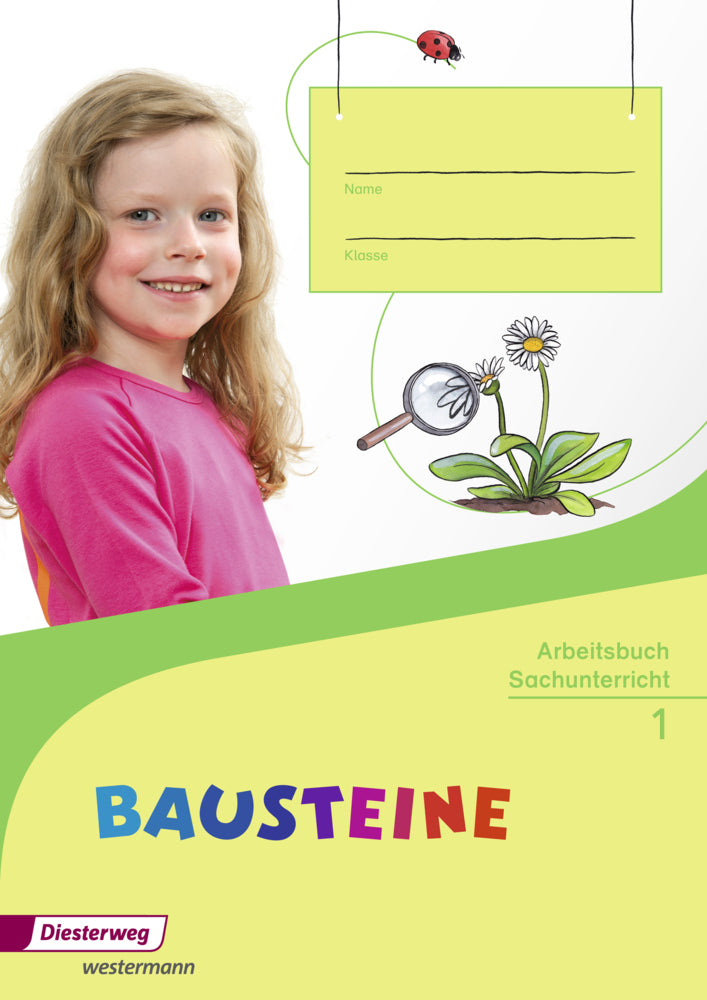 BAUSTEINE Sachunterricht - Ausgabe 2014 (Ilka Deichmüller)