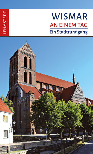 Wismar an einem Tag (Steffi Böttger)