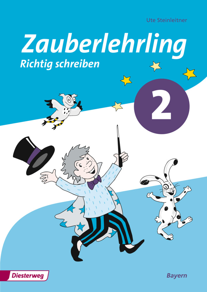 Zauberlehrling - Ausgabe 2014 für Bayern (Ute Steinleitner)