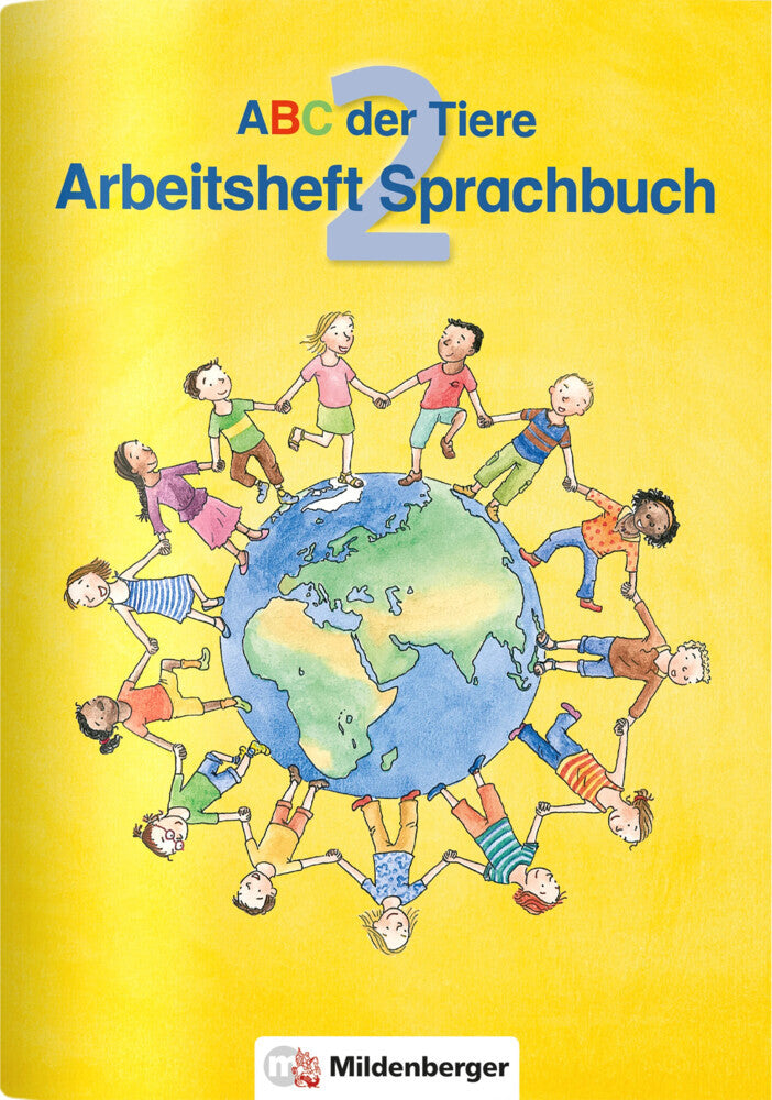 ABC der Tiere 2 - Arbeitsheft Sprachbuch - Ausgabe Bayern (Klaus Kuhn)