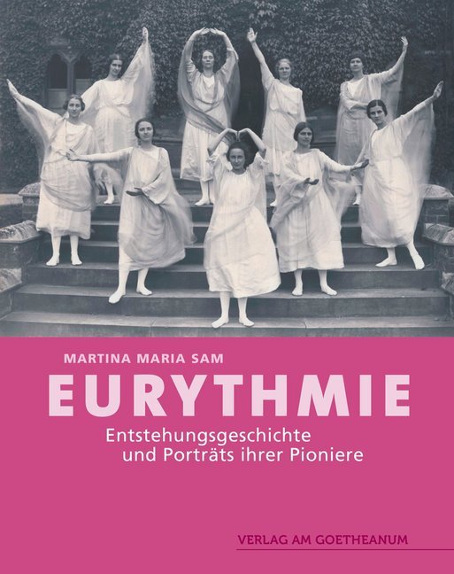 Eurythmie (Martina Maria Sam)