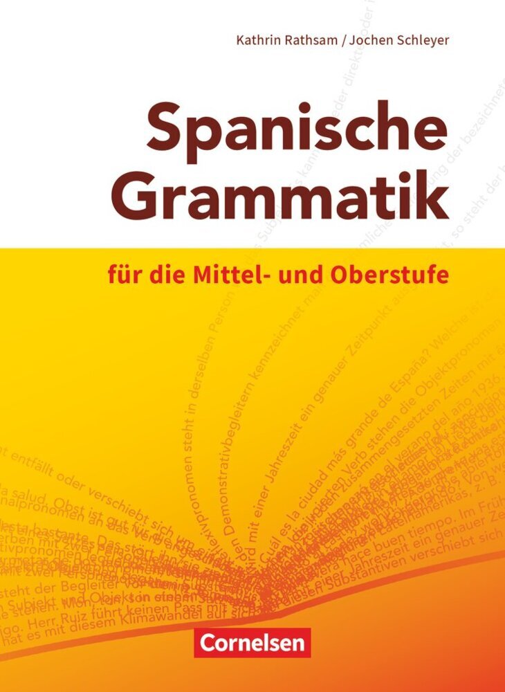Spanische Grammatik für die Mittel- und Oberstufe - Ausgabe 2014 (Kathrin Rathsam)