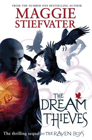 The Dream Thieves (Maggie Stiefvater)