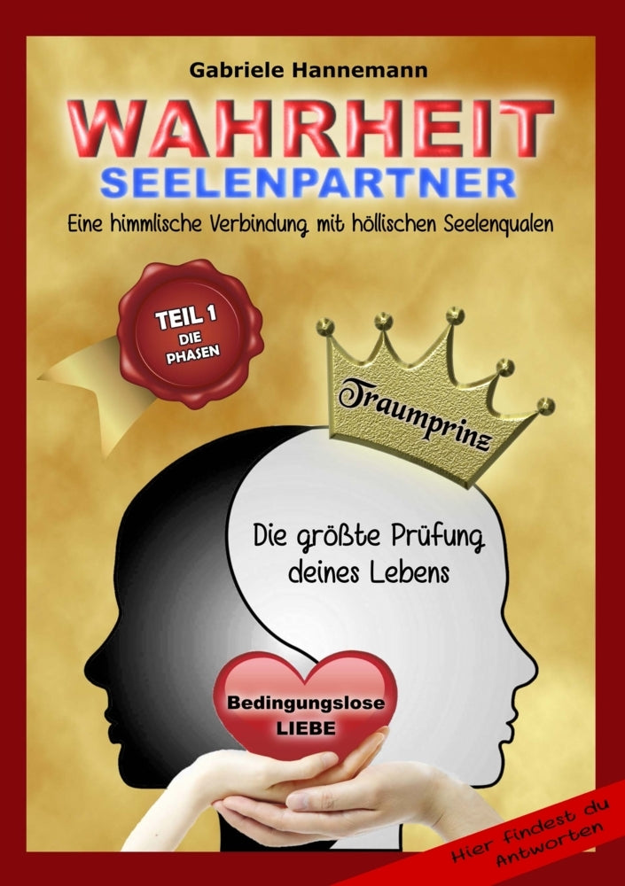 Wahrheit Seelenpartner - Die Phasen.Tl.1 (Gabriele Hannemann)
